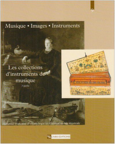 Collections d'Instruments De Musique : 2e Partie.
