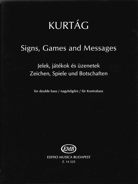 Signs, Games and Messages : For Double Bass.