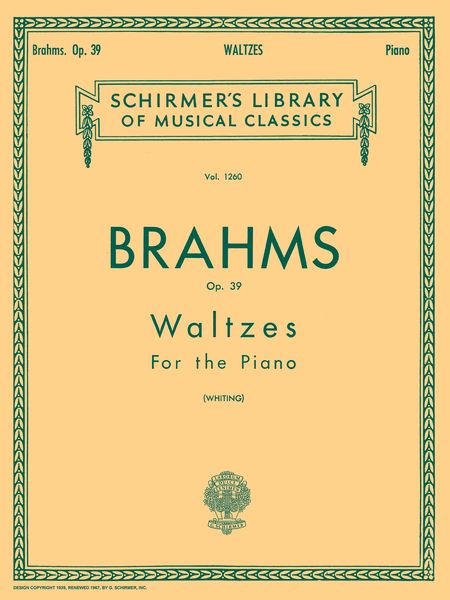 Waltzes, Op. 39 : For Piano Solo.