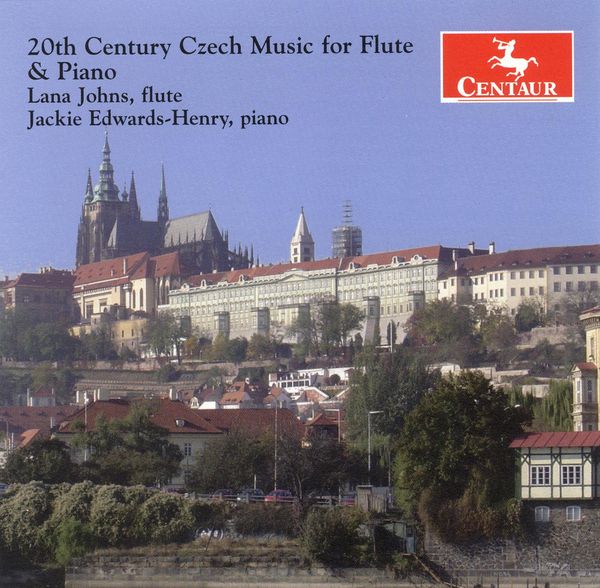 20th Century Czech Music : For Flute and Piano / Lana Johns, Flute.