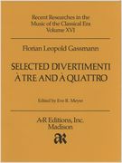 Selected Divertimenti A Tre E A Quattro / edited by Eve R. Meyer.