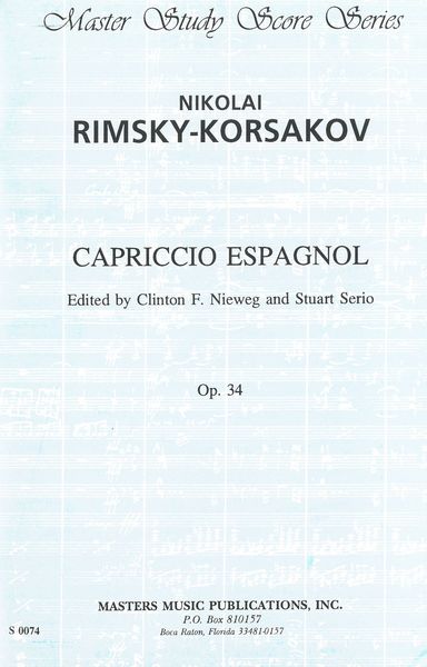 Capriccio Espagnole, Op. 34 / edited by Clinton F. Nieweg and Stuart Serio.
