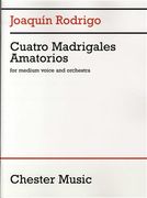 Cuatro Madrigales Amatorios : For Medium Voice And Orchestra (1948).