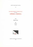 Opera Omnia, Vol. 3, Part 1 : Hymni / edited by Albert Seay.