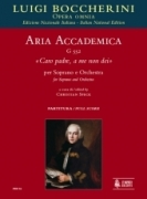 Aria Accademica, G 552 (Caro Padre, A Me Non Dei) : Per Soprano E Orchestra / Ed. Christian Speck.