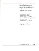 Bearbeitungen Eigener Werke VI : Für Klavier Zu Vier Händen / edited by Felix Loy.