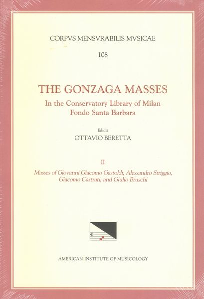 Gonzaga Masses In The Conservatory Library Of Milan, Fondo Santa Barbara, Vol. 2.