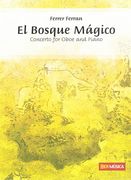 Bosque Magico : Concerto For Oboe And Piano.