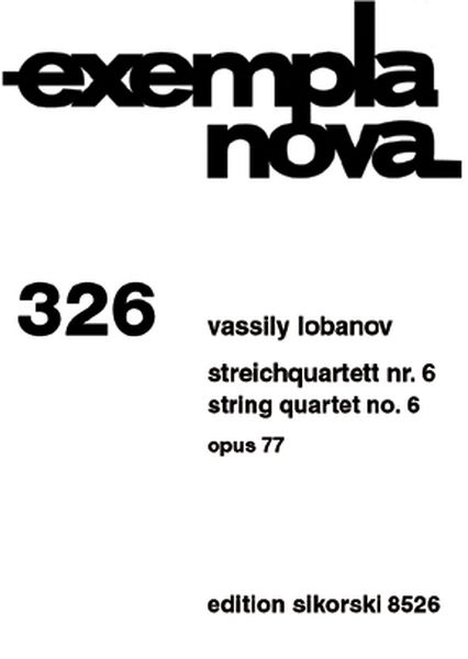 Streichquartett Nr. 6, Op. 77 (2004).