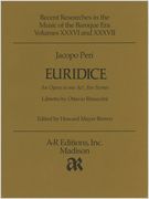 Euridice: An Opera In One Act, Five Scenes : edited by Howard Mayer Brown.