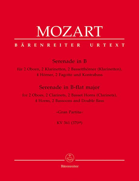 Serenade In B Flat Major : Gran Partita K. 361 (370a).