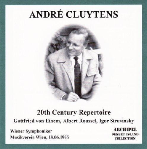 20th Century Repertoire / André Cluytens, Conductor.