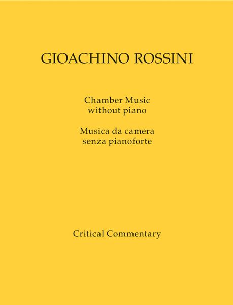 Chamber Music Without Piano / Critical Commentary by Martina Grempler and Daniela Macchione.