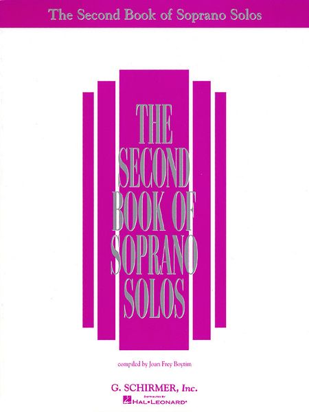 Second Book Of Soprano Solos / compiled by Joan Frey Boytim.