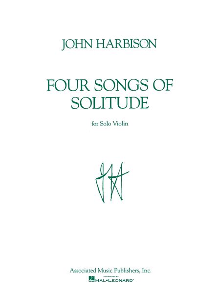 Four Songs Of Solitude : For Solo Violin (1985).