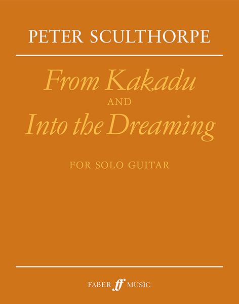 From Kakadu and Into The Dreaming : For Guitar.