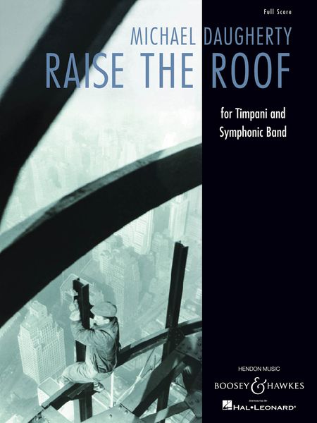 Raise The Roof : For Timpani and Symphonic Band (2007).