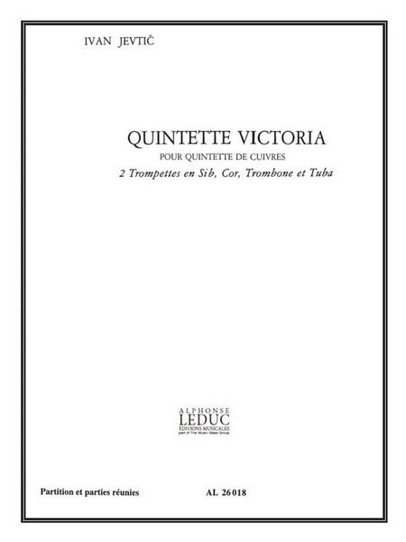 Quintette Victoria : Pour Quintette De Cuivres.