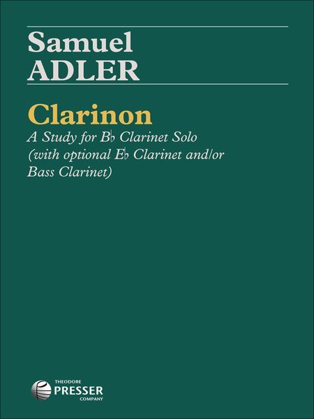 Clarinon : Study For B-Flat Clarinet Solo (With Optional E-Flat Clarinet and/Or Bass Clarinet).