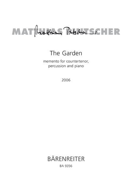 Garden : Memento For Countertenor, Percussion And Piano (2006).