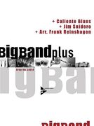 Caliente Blues : For Jazz Ensemble / arranged by Frank Reinshagen.