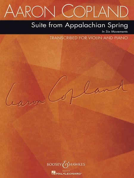 Suite From Appalachian Spring, In Six Movements : For Violin & Piano / transcribed by Bryan Stanley.