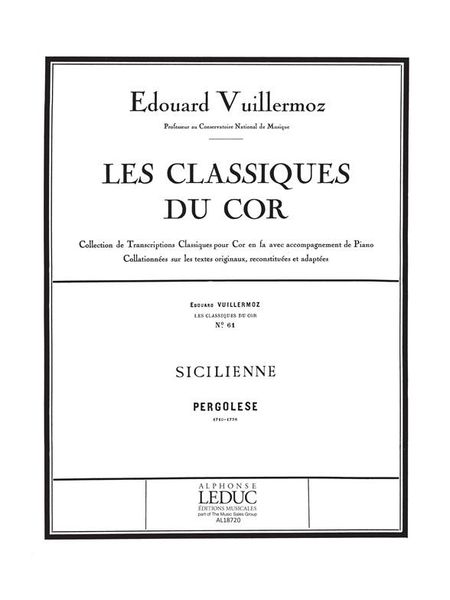 Sicilienne; Pergolese : For Horn and Piano / arranged by Edouard Vuiller-Moz.