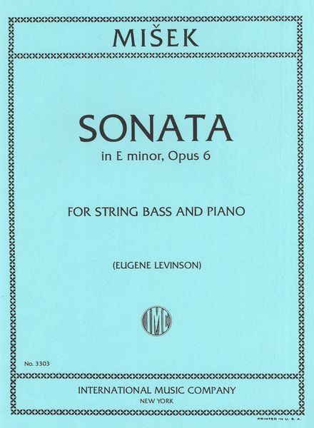 Sonata In E Minor, Op. 6 : For String Bass and Piano / edited by Eugene Levinson.