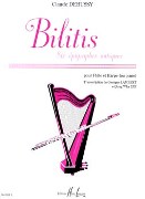 Bilitis : Six Epigraphes Antiques / transcribed For Flute and Harp (Or Piano).
