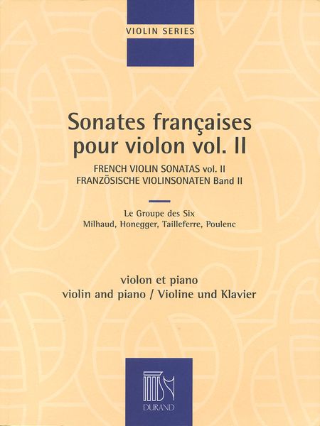 Sonates Francaises Pour Violon, Vol. II : Pour Violon Et Piano.