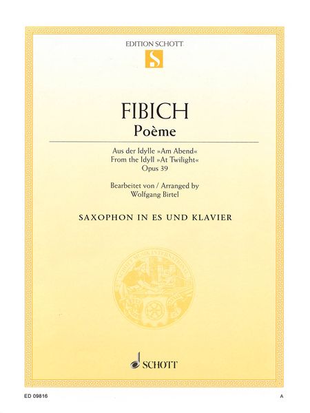 Poeme, Aus der Idylle Am Abend, Op. 39 : For Alto Saxophone and Piano / arranged by Wolfgang Birtel.