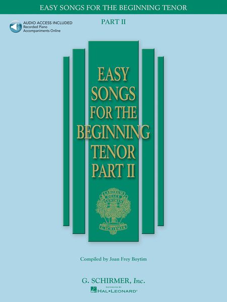 Easy Songs For The Beginning Tenor, Part II / edited by Joan Frey Boytim.