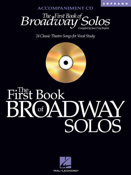 First Book of Broadway Solos : For Soprano.