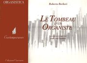 Tombeau D'Un Organiste : Toccata Ecclesiastica, Quasi Una Fantasia.