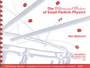 Whimsical Nature Of Small Particle Physics : For Solo Snare Drum And Soundscape.