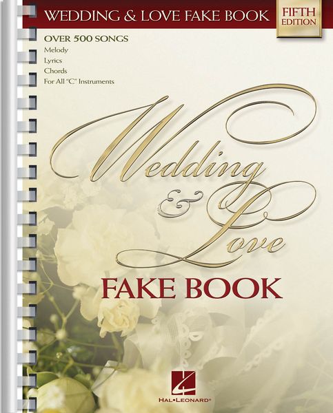 Wedding and Love Fake Book : 5th Edition.