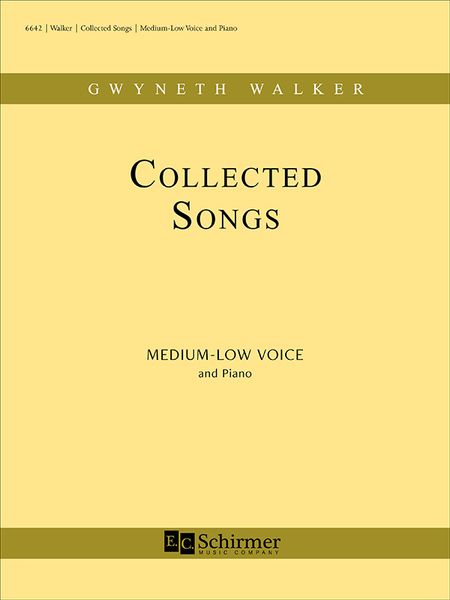 Collected Songs : For Medium-Low Voice and Piano.