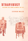 Stravinsky - The Second Exile : France And America, 1934-1971.