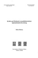 Kritik und Methode In Musikhistorischer Spätmittelalterforschung.