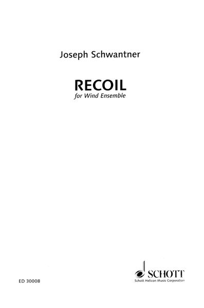 Recoil : For Wind Ensemble.