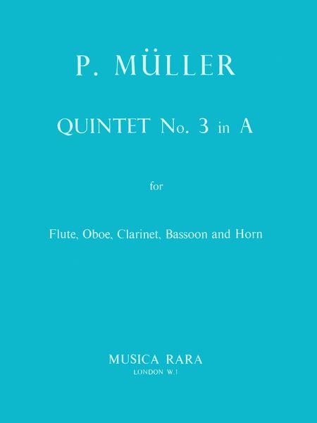 Quintet No. 3 In A Major : For Woodwind Quintet.