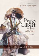 Peggy Gilbert And Her All-Girl Band.