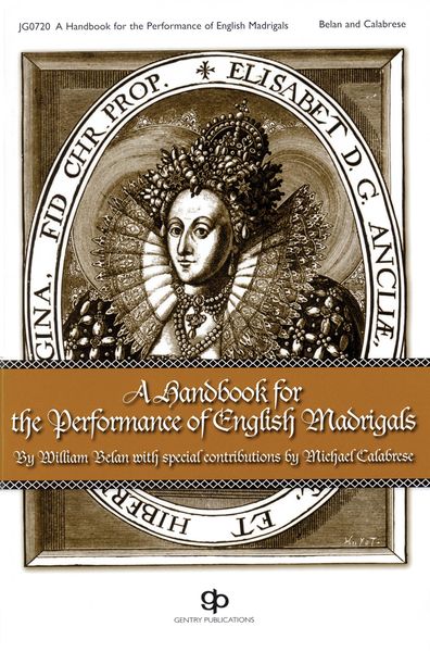 Handbook For The Performance of English Madrigals.
