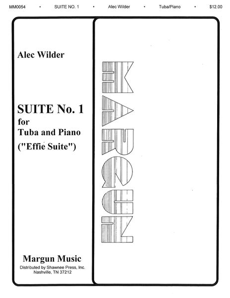 Suite No. 1 (Effie) : For Tuba and Piano.