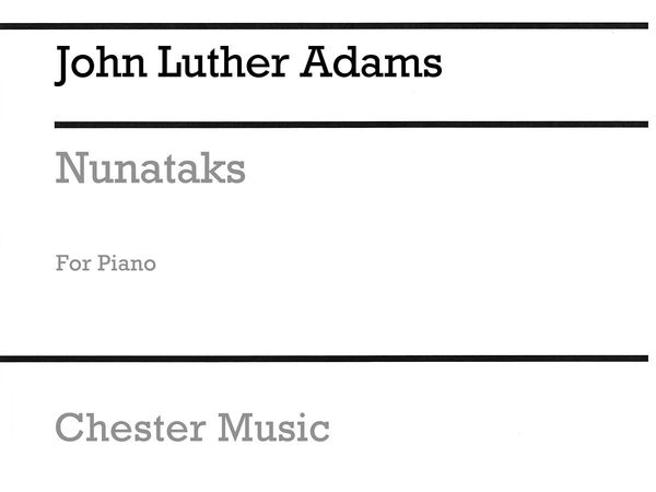 Nunataks (Solitary Peaks) : For Solo Piano (2007).