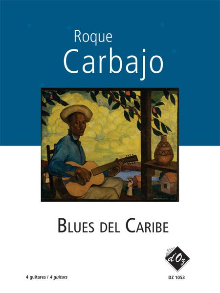 Blues Del Caribe : For Four Guitars (1992).