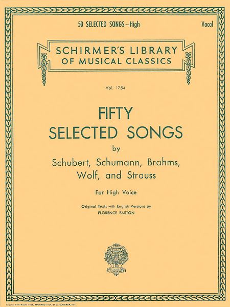 Fifty Selected Songs : For High Voice [Schubert, Schumann, Brahms, Wolf].