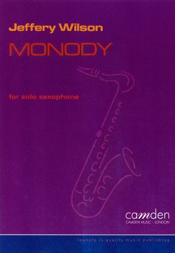 Monody : For Solo Saxophone.