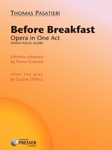 Before Breakfast : Opera In One Act (1980,2006).