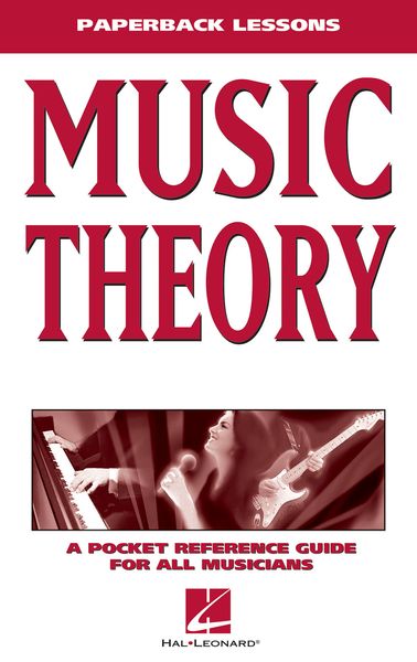 Music Theory : A Pocket Reference Guide For All Musicians.
